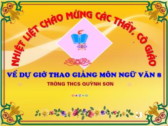 Bài giảng môn Ngữ văn Khối 8 - Văn bản: Đập đá ở Côn Lôn (Phan Châu Trinh) - Trường THCS Quỳnh Sơn