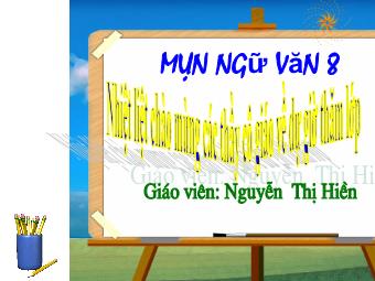 Bài giảng Ngữ văn 8 - Tiết 37: Nói quá - Nguyễn Thị Hiền