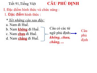 Bài giảng Ngữ văn 8 - Tiết 91: Tiếng Việt Câu phủ định