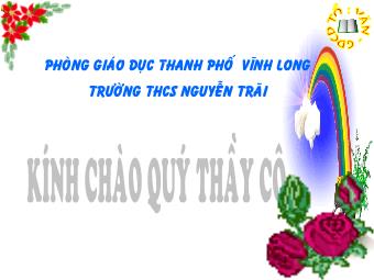 Bài giảng Ngữ văn Khối 8 - Tiết 54: Luyện nói thuyết minh về một đồ dùng - Trường THCS Nguyễn Trãi