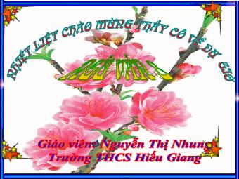 Bài giảng Ngữ văn Khối 8 - Văn bản: Khi con tu hú (Tố Hữu) - Nguyễn Thị Nhung