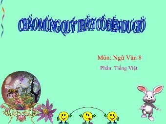 Bài giảng Ngữ văn Lớp 8 - Bài 27: Phần Tiếng Việt: Hội thoại