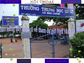 Bài giảng Ngữ văn Lớp 8 - Tiết 107: Phần Tiếng Việt: Hội thoại - Lương Thị Kim Liên