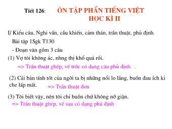Bài giảng Ngữ văn Lớp 8 - Tiết 126: Ôn tập phần Tiếng Việt học kì II