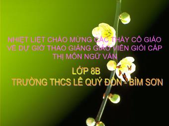 Bài giảng môn Ngữ văn 8 - Bài 59: Đọc bài Đập đá ở Côn Lôn (Phan Châu Trinh) - Trường THCS Lê Quý Đôn