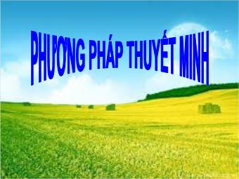 Bài giảng môn Ngữ văn 8 - Làm văn Phương pháp thuyết minh