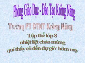 Bài giảng môn Ngữ văn 8 - Tiếng Việt Tiết 43: Câu ghép - Trường PT DTNT Krong Năng