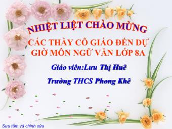 Bài giảng môn Ngữ văn 8 - Tiết 107: Hội thoại - Lưu Thị Huê