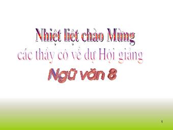 Bài giảng môn Ngữ văn 8 - Tiết 39: Đọc bài Thông tin về ngày Trái đất năm 2000