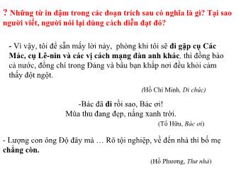 Bài giảng môn Ngữ văn 8 - Tiết 40: Tiếng Việt Nói giảm nói tránh (Bản hay)