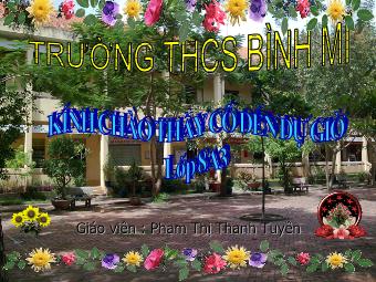 Bài giảng môn Ngữ văn 8 - Tiết 44: Đọc bài Ôn dịch, thuốc lá - Phạm Thị Thanh Tuyền