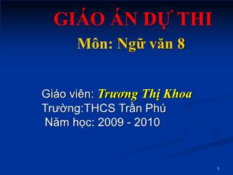 Bài giảng môn Ngữ văn 8 - Tiết 66: Đọc văn Ông đồ (Vũ Đình Liên) - Trương Thị Khoa