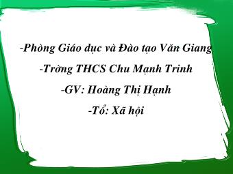 Bài giảng môn Ngữ văn Khối 8 - Tiết 39: Thông tin về ngày Trái đất - Hoàng Thị Hạnh