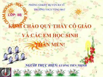 Bài giảng môn Ngữ văn Khối 8 - Tiết 39: Thông tin về ngày Trái đất - Lương Tiến Thịnh