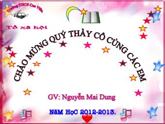 Bài giảng môn Ngữ văn Khối 8 - Tiết 40: Tiếng Việt Nói giảm nói tránh (Bản hay) - Nguyễn Mai Dung