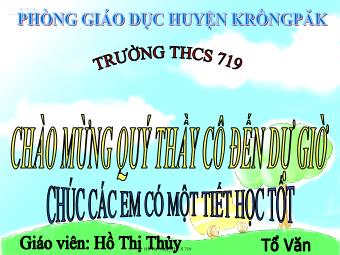 Bài giảng môn Ngữ văn Lớp 8 - Bài 58: Đọc bài Đập đá ở Côn Lôn (Phan Châu Trinh) - Hồ Thị Thủy