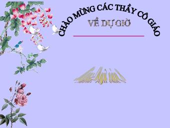 Bài giảng môn Ngữ văn Lớp 8 - Đọc văn bản Tiết 57: Vào nhà ngục Quảng Đông cảm tác (Phan Bội Châu)