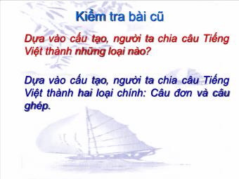 Bài giảng môn Ngữ văn Lớp 8 - Tiếng Việt Tiết 43: Câu ghép