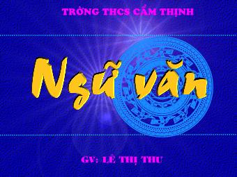 Bài giảng môn Ngữ văn Lớp 8 - Tiết 105,106: Tìm hiểu văn bản Thuế (Nguyễn Ái Quốc) - Lê Thị Thu