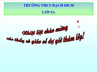 Bài giảng môn Ngữ văn Lớp 8 - Tiết 44: Tìm hiểu chung về văn bản thuyết minh