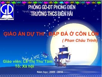 Bài giảng Ngữ văn 8 - Đọc bài Đập đá ở Côn Lôn