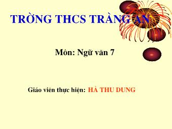 Bài giảng Ngữ văn 8 - Tiết 102: Dùng cụm chủ - vị để mở rộng câu - Hà Thu Dung