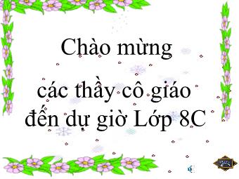 Bài giảng Ngữ văn 8 - Tiết 25: Tìm hiểu văn bản Đánh nhau với cối xay gió