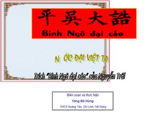 Bài giảng Ngữ văn 8 - Tiết 97: Văn bản Nước Đại Việt ta (Nguyễn Trãi) -Tăng Bá Hùng