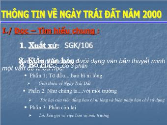 Bài giảng Ngữ văn Khối 8 - Tìm hiểu bài Thông tin về ngày Trái đất năm 2000