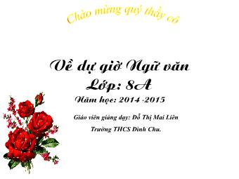 Bài giảng Ngữ văn Lớp 8 - Tiết 105: Thuế máu - Đỗ Thị Mai Liên