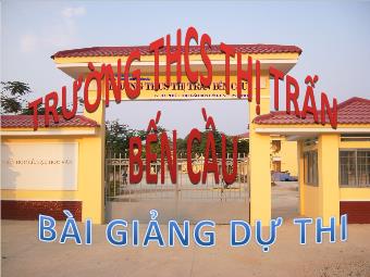 Bài giảng Ngữ văn Lớp 8 - Tiết 21: Phân tích văn bản Cô bé bán diêm (An-đéc-xen) - Trường THCS Thị trấn Bến Cầu