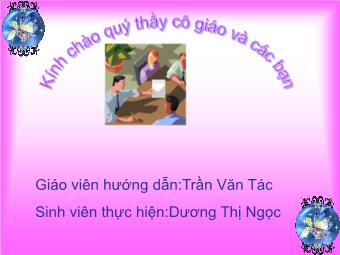 Bài giảng Ngữ văn Lớp 8 - Tiết 25,26: Đọc văn bản Đánh nhau với cối xay gió - Dương Thị Ngọc