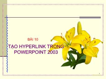 Bài giảng PowerPoint - Bài 10: Tạo Hyperlink trong PowerPoint 2003