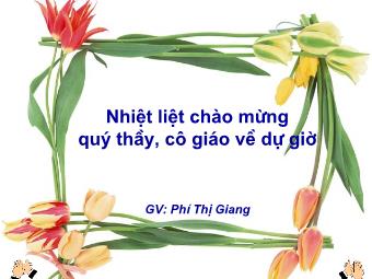 Bài giảng môn Ngữ văn 8 - Đọc văn bản Tiết 97: Nước Đại Việt ta - Phí Thị Giang
