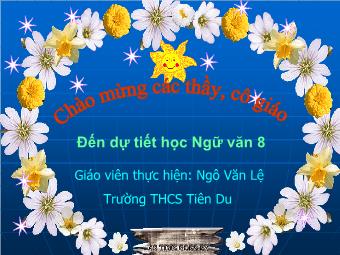 Bài giảng môn Ngữ văn 8 - Tiết 111: Hội thoại (Tiếp theo) - Ngô Văn Lệ