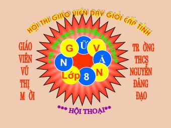 Bài giảng môn Ngữ văn 8 - Tiết 111: Hội thoại (Tiếp theo) - Trường THCS Tiền An