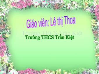 Bài giảng môn Ngữ văn 8 - Tiết 136: Ôn tập phần Tập làm văn (Tiếp theo) - Lê Thị Thoa