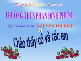 Bài giảng môn Ngữ văn Khối 8 - Tiết 122: Tìm hiểu các yếu tố tự sự và miêu tả trong văn nghị luận - Nguyễn Thị Hiệp