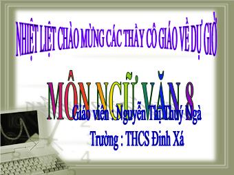 Bài giảng môn Ngữ văn Khối 8 - Tiết 58: Đập đá ở Côn Lôn - Nguyễn Thị Thúy Ngà