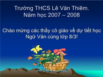 Bài giảng môn Ngữ văn Khối 8 - Tìm hiểu văn bản Tiết 109: Đi bộ ngao du - Trường THCS Lê Văn Thiêm