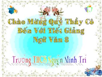 Bài giảng Ngữ văn 8 - Ngữ pháp Tiết 107: Hội thoại - Trường THCS Nguyễn Minh Trí