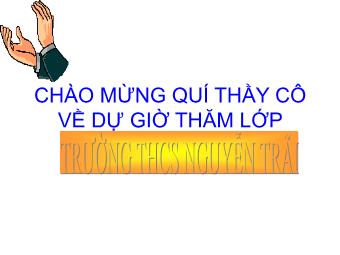 Bài giảng Ngữ văn 8 - Phần Tiếng Việt Tiết 27: Tình thái từ - Trường THCS Nguyễn Trãi