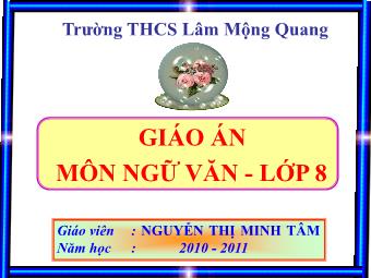 Bài giảng Ngữ văn 8 - Tiết 50: Bài toán dân số (Thái An) - Trường THCS Mộng Quang