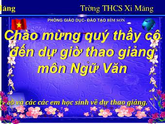 Bài giảng Ngữ văn 8 - Tìm hiểu văn bản Tiết 1,2: Tôi đi học (Thanh Tịnh) - Trường THCS Xi Măng