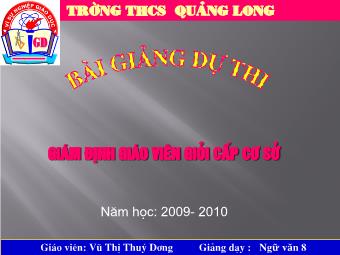 Bài giảng Ngữ văn Khối 8 - Tiết 89: Ngữ pháp Câu trần thuật - Vũ Thị Thùy Dương