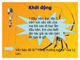 Bài giảng Ngữ văn Khối 8 - Tìm hiểu văn bản: Tôi đi học (Thanh Tịnh)