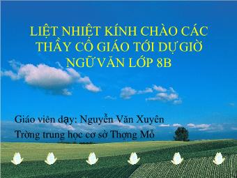 Bài giảng Ngữ văn Lớp 8 - Bài 9: Nói quá - Nguyễn Văn Xuyên