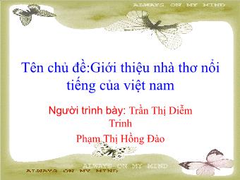 Chuyên đề: Giới thiệu nhà thơ nổi tiếng của Việt Nam - Trần Thị Diễm Trinh