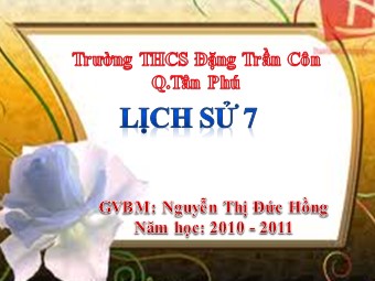 Bài giảng Lịch sử Lớp 7 - Bài 10: Nhà Lý đẩy mạnh công cuộc xây dựng đất nước - Trường THCS Đặng Trần Côn