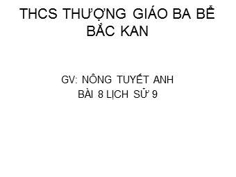 Bài giảng Lịch sử Lớp 7 - Bài 12: Đời sống kinh tế, văn hóa - Nông Tuyết Anh